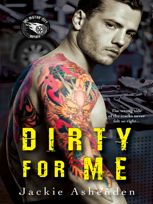 Title details for Dirty for Me by Jackie Ashenden - Available
